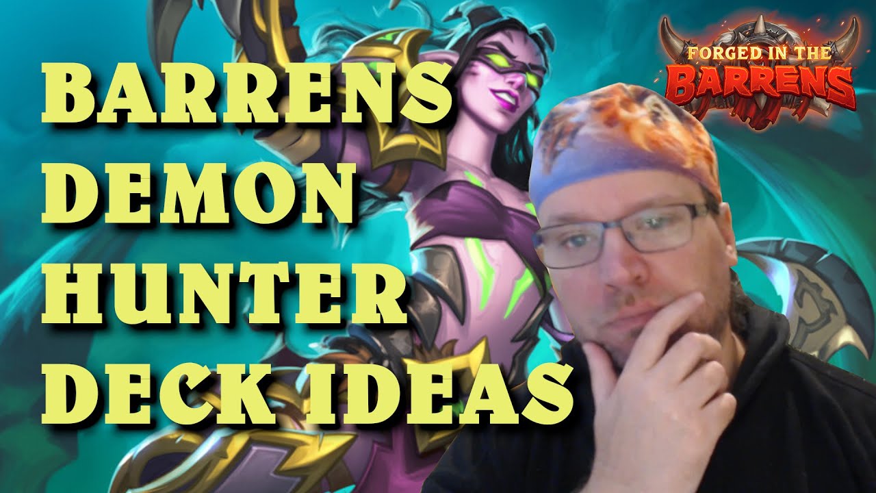 Forged in the Barrens Demon Hunter deck ideas theorycrafting (Hearthstone)