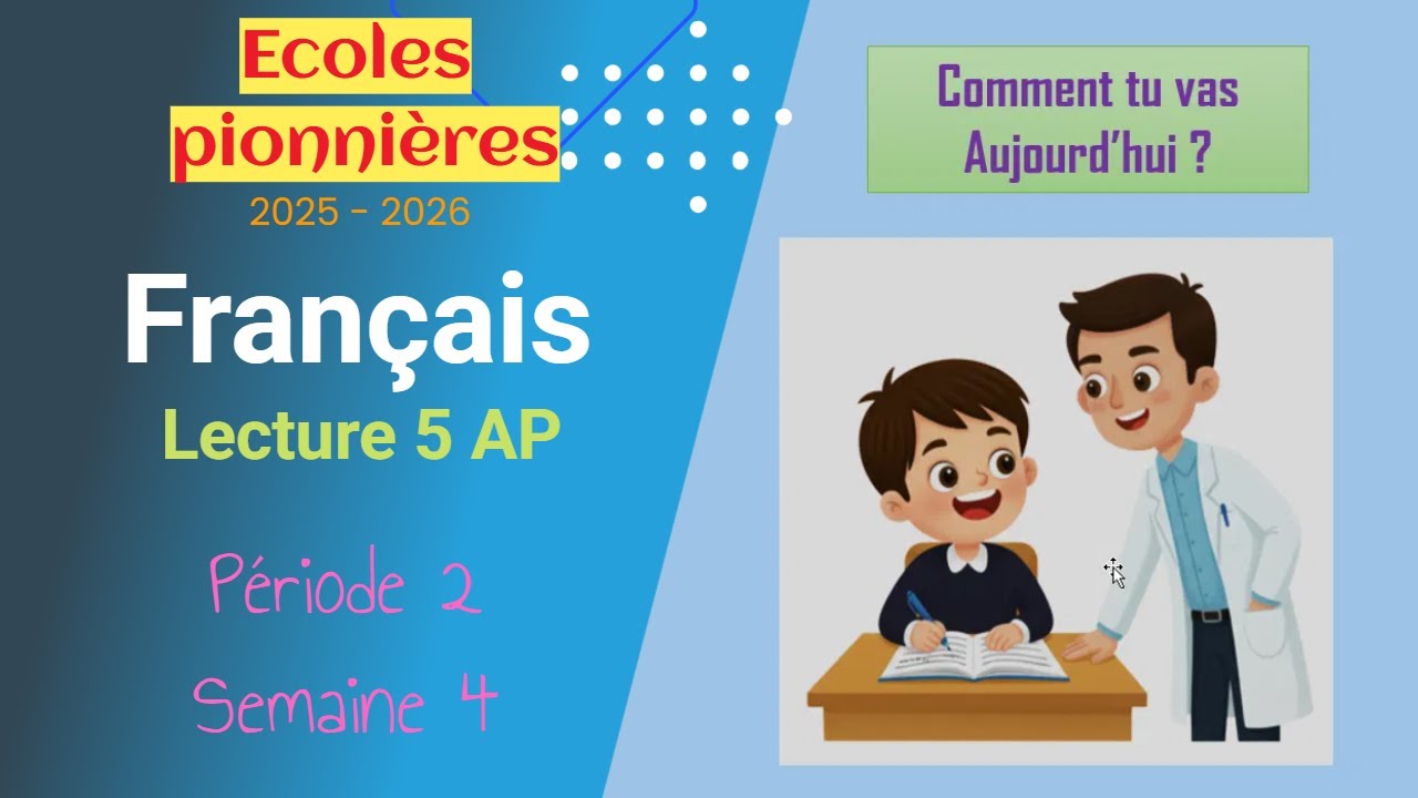 Écoles pionnières 2025 – 2026 | Lecture et vocabulaire, 5 AP / Période 2  Semaine 4