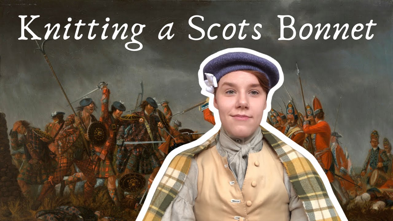 The Jacobite Blue Bonnet ‖ History & Knitting