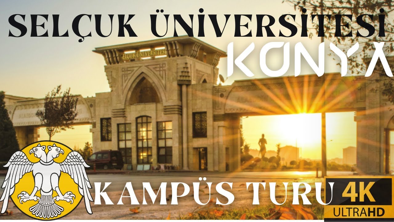 Konya Selçuk Üniversitesi Kampüs Turu 4K | Konya Selcuk University | Alaaddin Keykubat Kampüsü