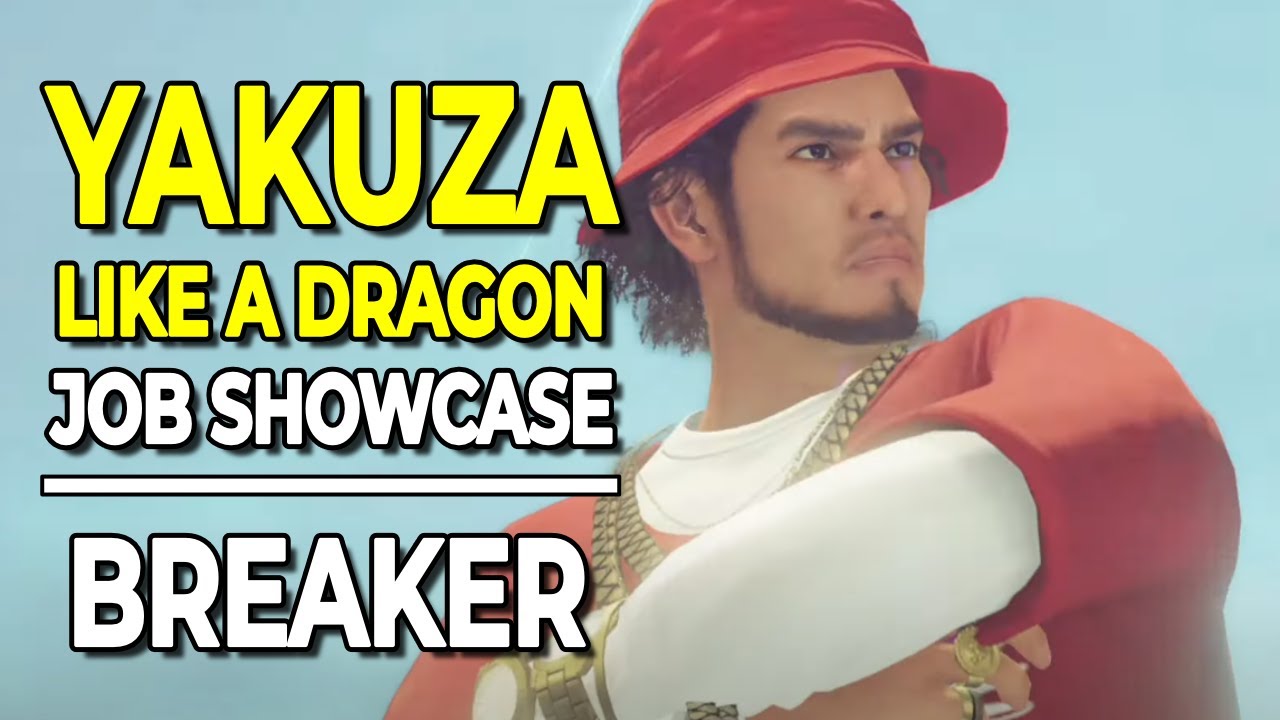 Job Showcase - The Breaker | Yakuza: Like a Dragon (NO MAJOR SPOILERS)