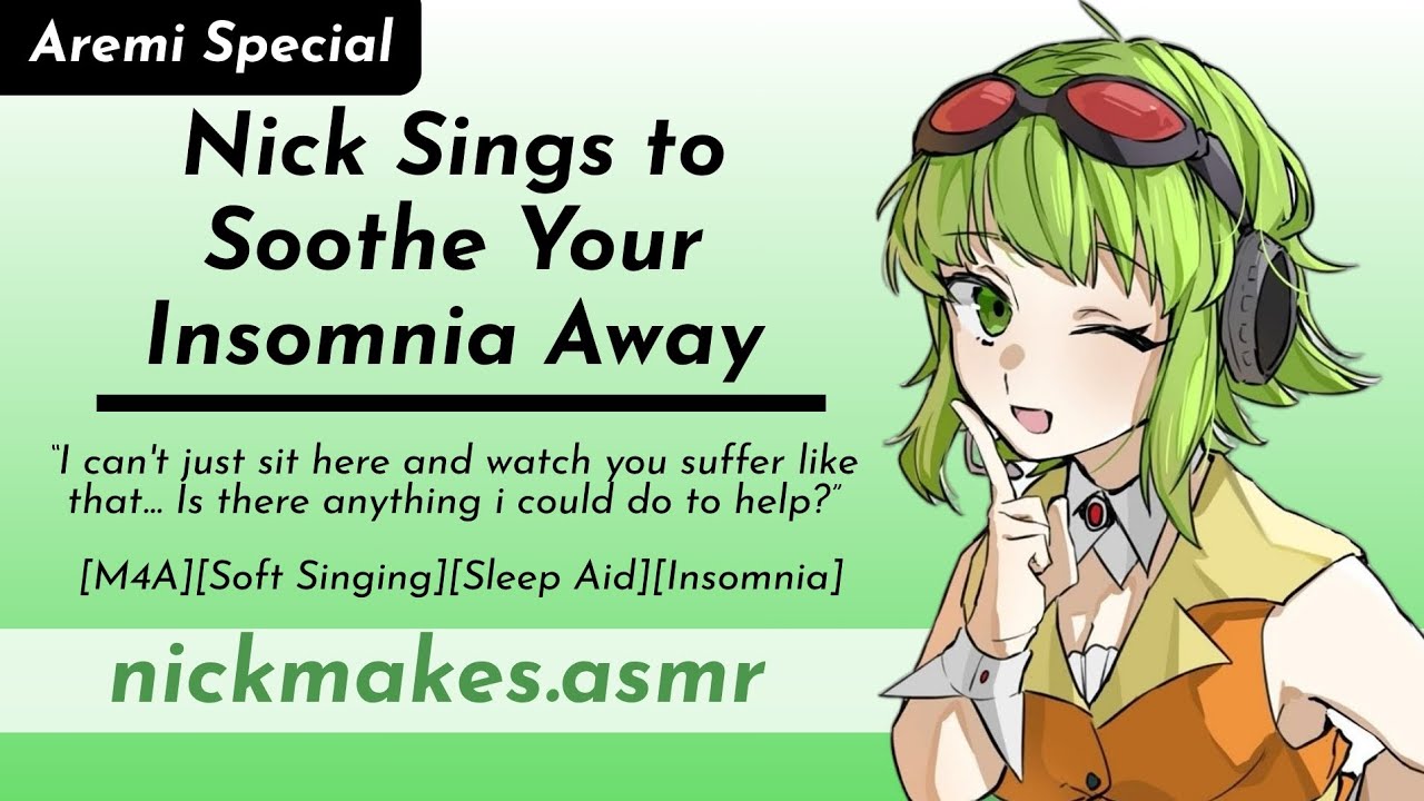 Nick Sings to Soothe Your Insomnia Away [M4A][Soft Singing][Sleep Aid][Insomnia]
