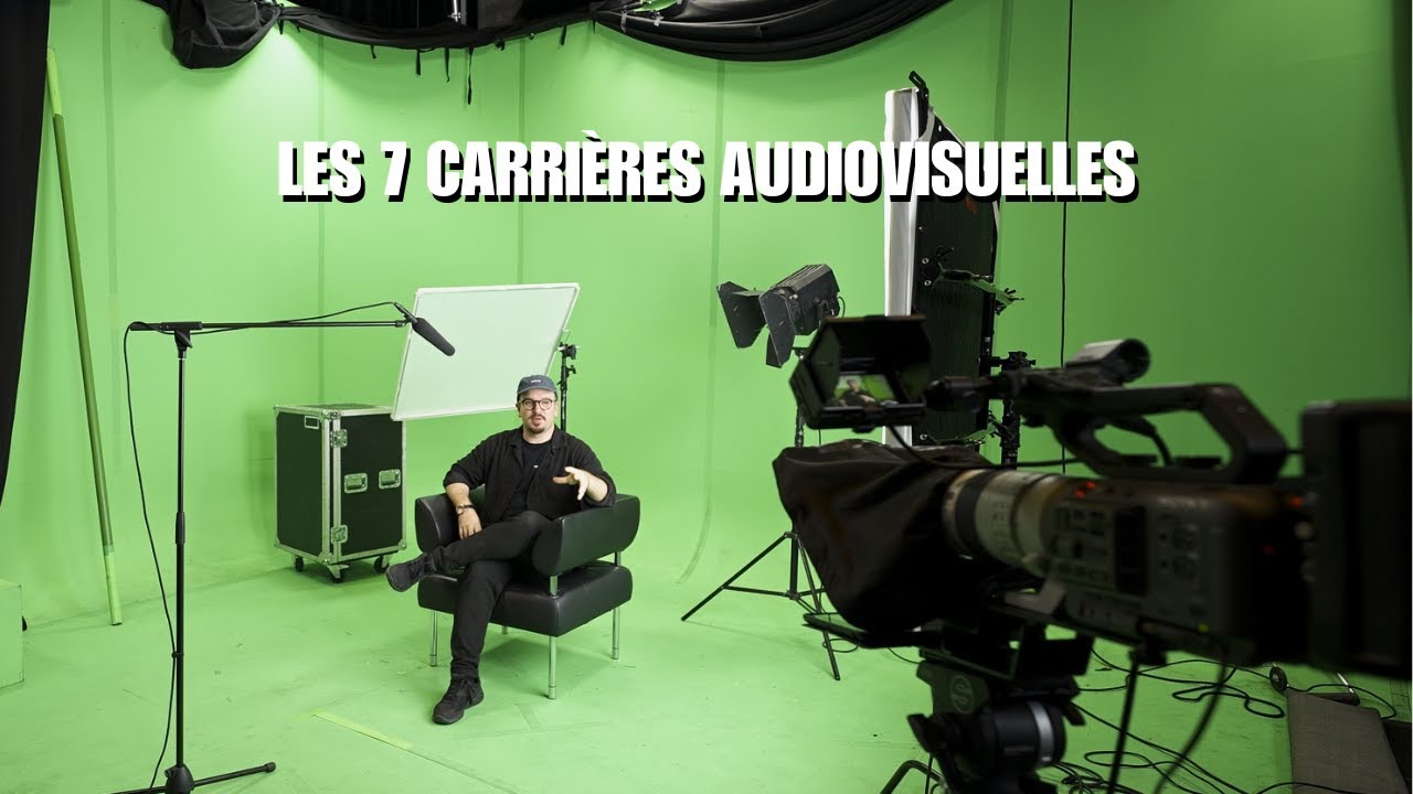 Les 7 carrières audiovisuelles : laquelle vous correspond ?