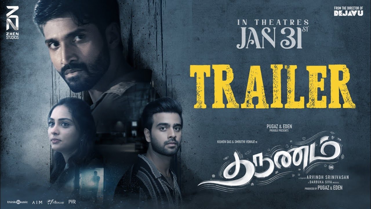 Tharunam - Official Trailer | Darbuka Siva | Kishen Das, Smruthi | Arvindh Srinivasan | Pugaz | Eden