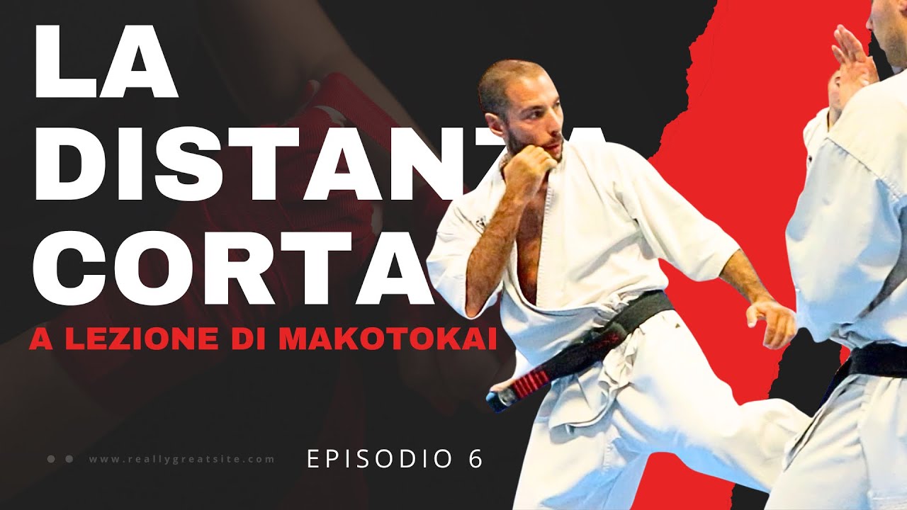 La “CORTA DISTANZA” nel Makotokai Karate - Esercizi didattici 