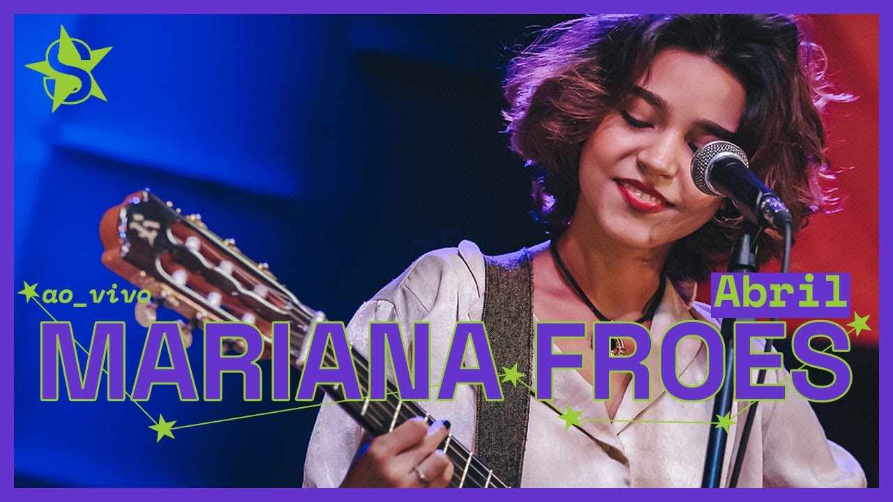 Mariana Froes - Abril - Ao Vivo no Estúdio Showlivre 2023