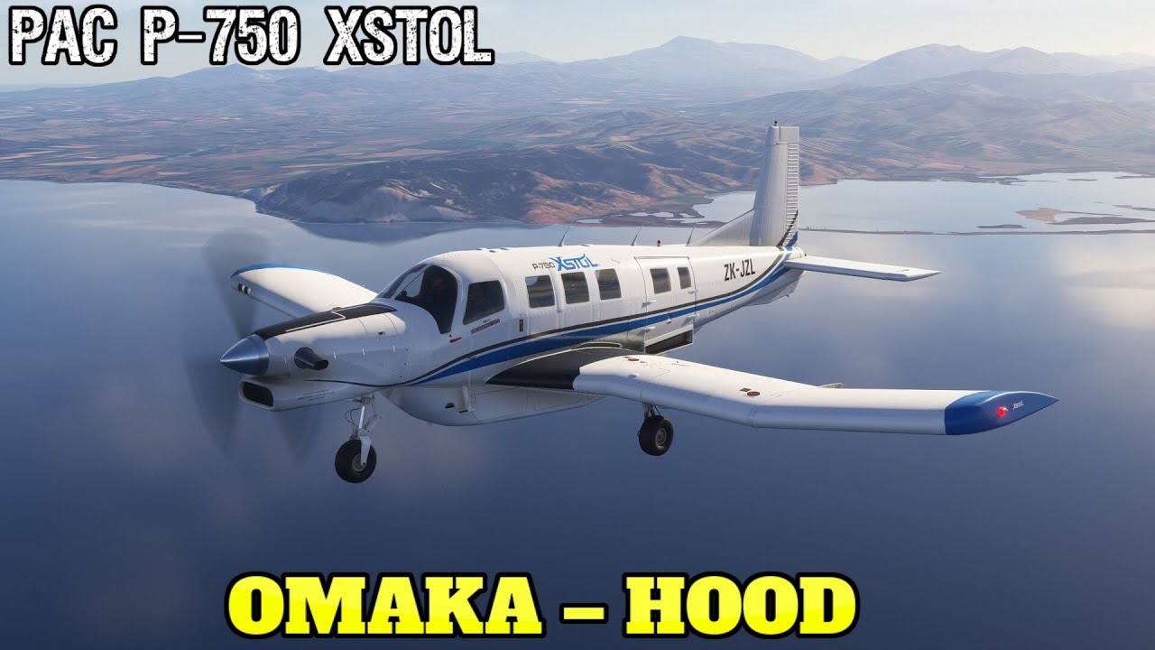 PAC P–750 XSTOL ✈ OMAKA – HOOD │ NZOM/24 – NZMS/06