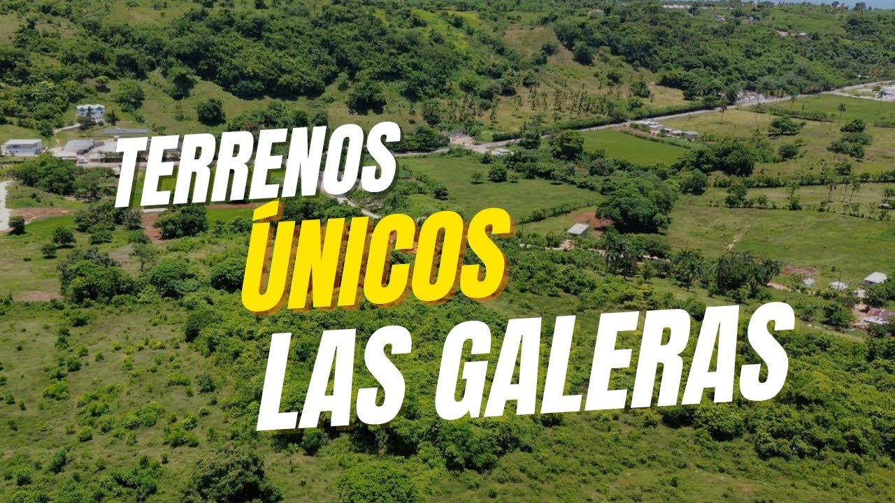 TERRENOS ÚNICOS en las GALERAS SAMANA - Republica Dominicana