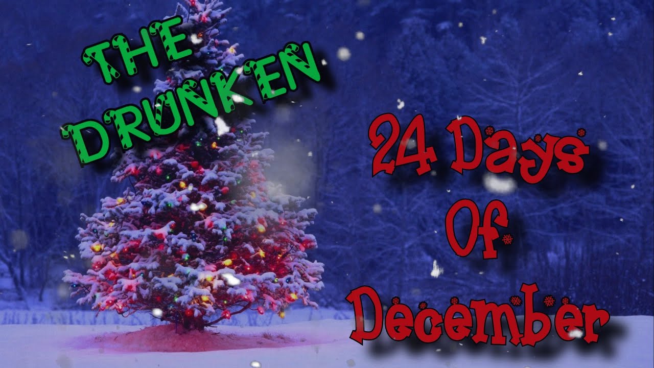 24 Drunken Days of December - Day 23