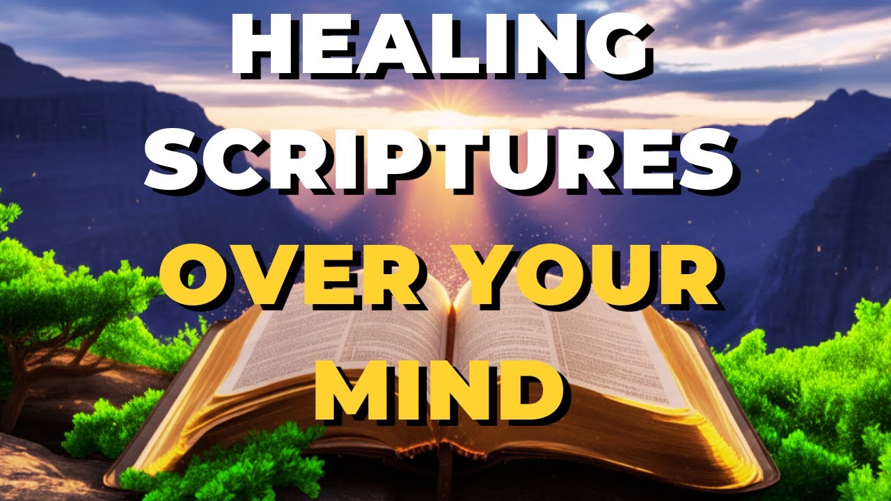LIVE Healing Scripture Declarations for Your Heart and Mind Today.