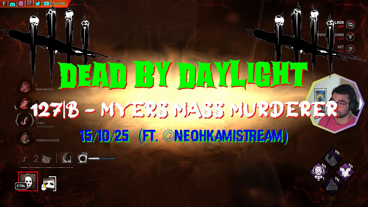 Dead By Daylight - 127|B [4K] - Myers Mass Murderer - 15/10/25 (ft. @NeohkamiSTREAM)