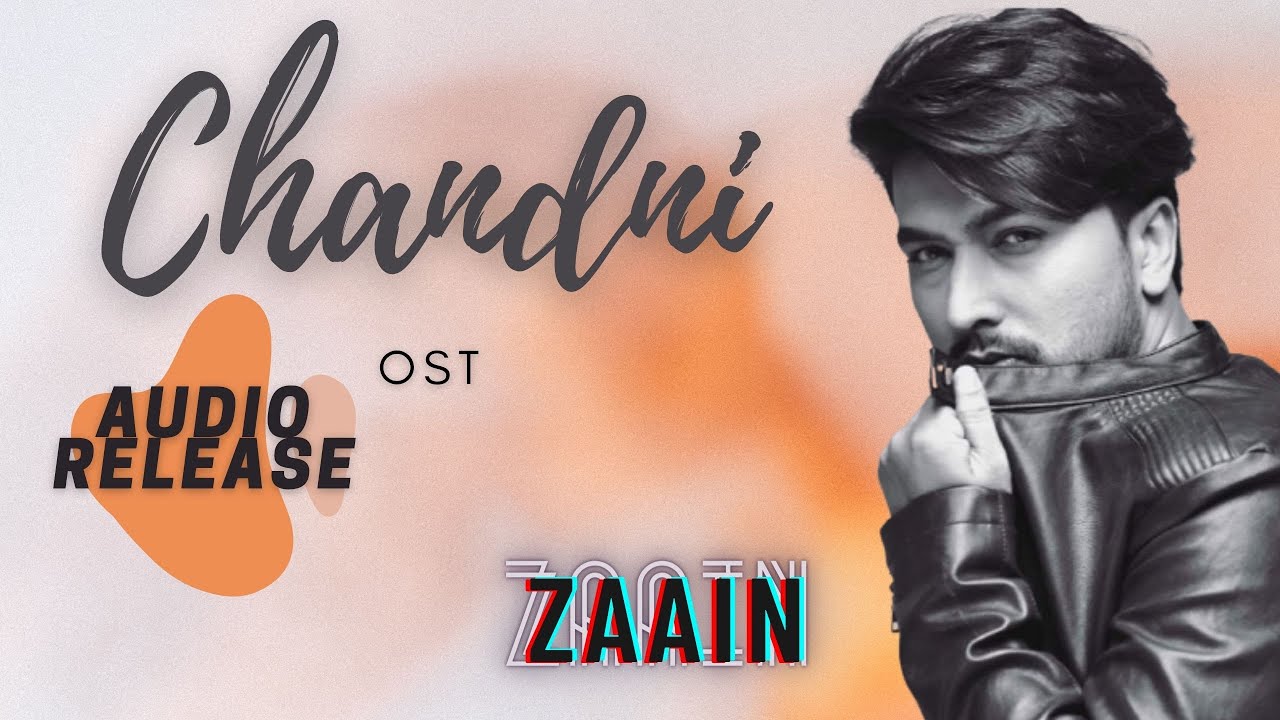 Zaain - OST Chandni