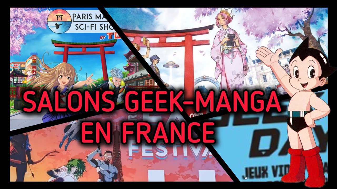 Tous les Salons Geek-Manga en France