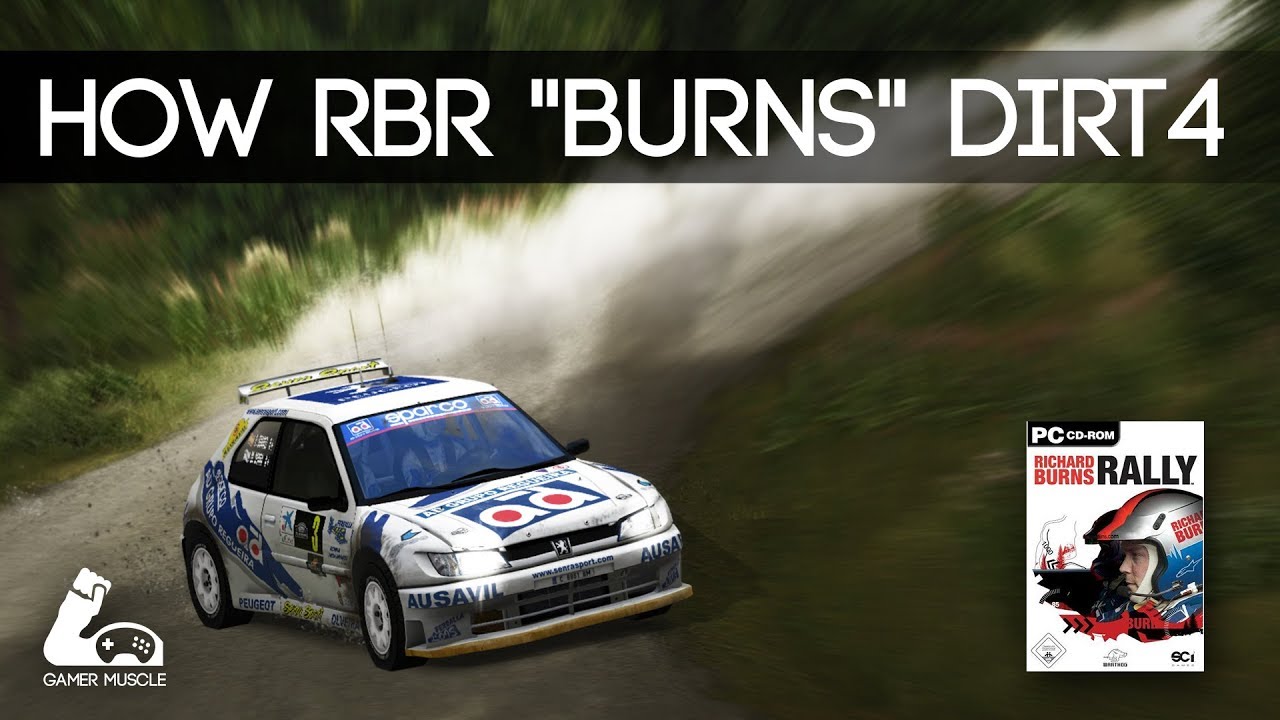 HOW A 13 YEAR OLD RALLY GAME DESTROYED DIRT 4  - RICHARD BURNS RALLY