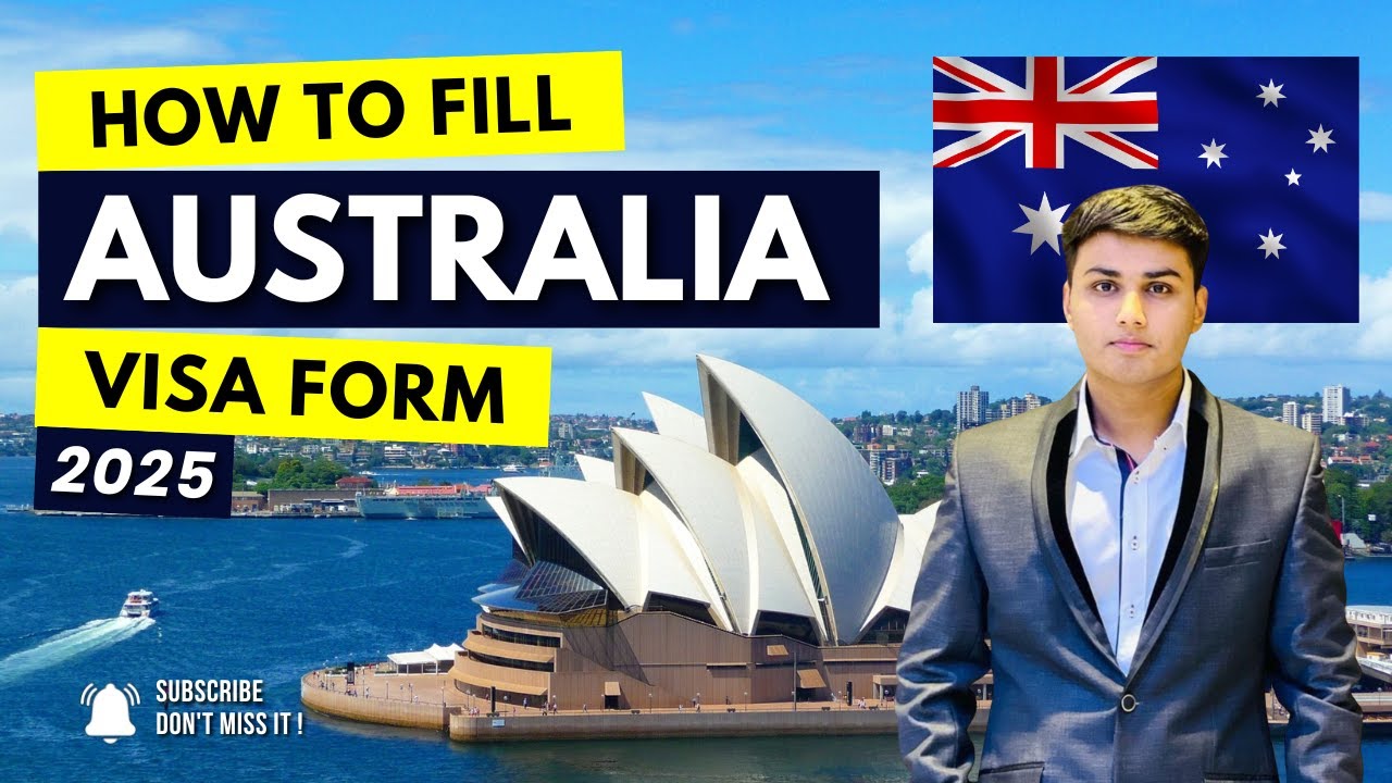 How to fill Australia Tourist Visa Application Form - How to Apply Australia Tourist Visa (2025)