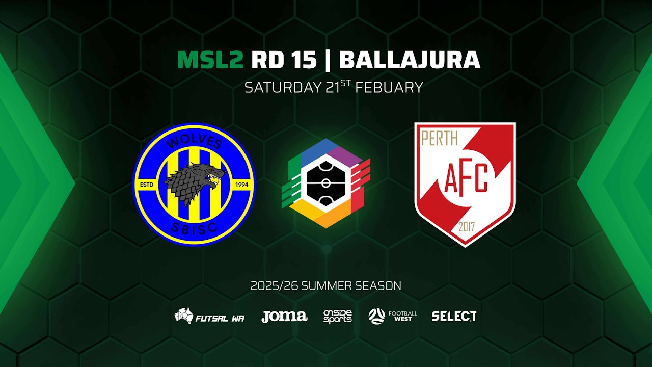 Supa-Liga Summer 2025/26 vs MSL2 | R1t - Wolves SBISC 9r vs Perth AFC