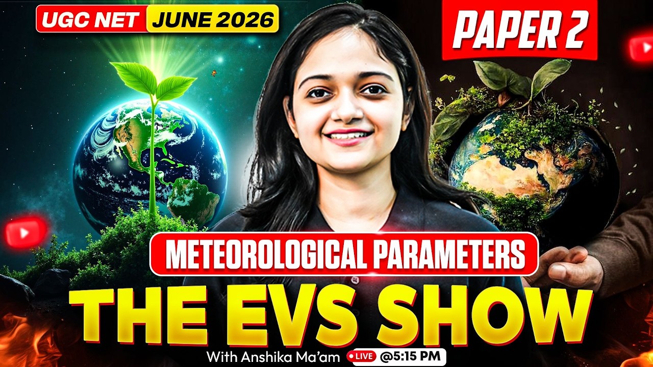 UGC NET EVS Unit 1 | Meteorological Parameters UGC NET EVS | UGC NET EVS Preparation By Anshika Mam