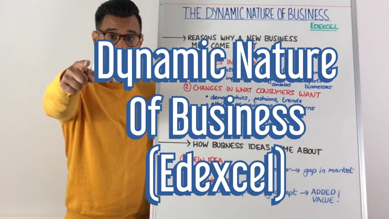 Dynamic Nature of Business (Edexcel)