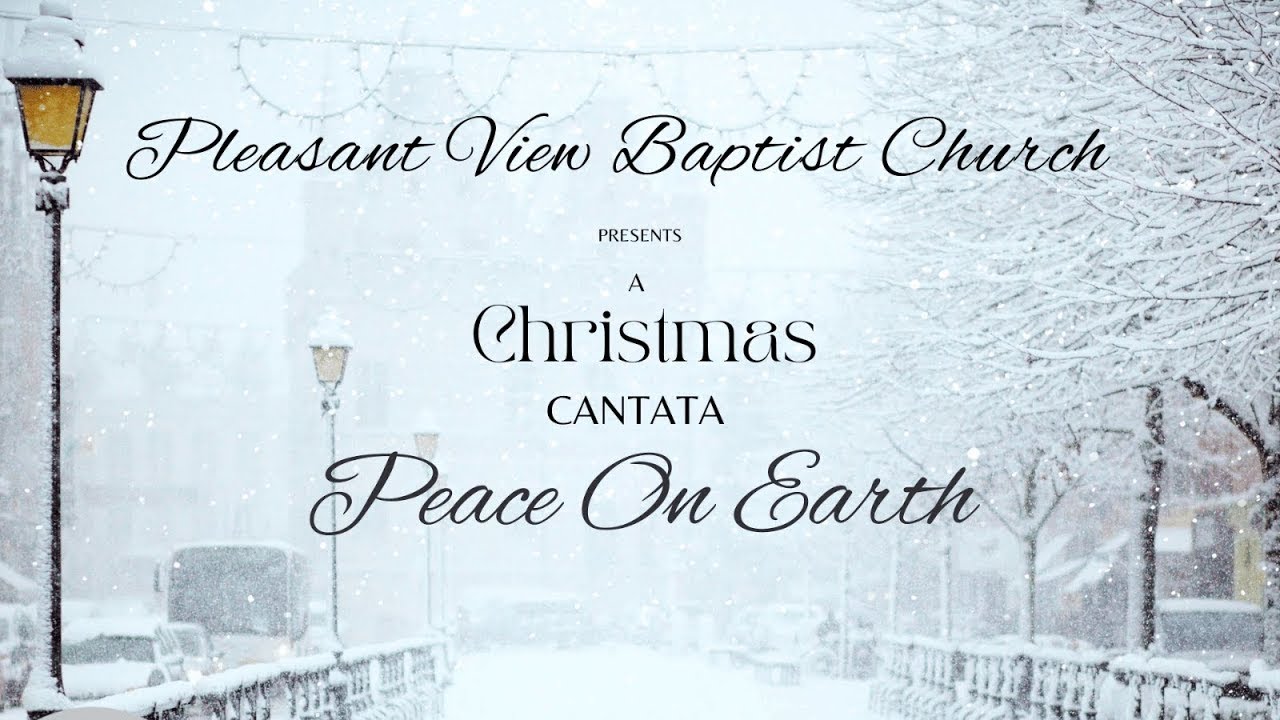 Peace On Earth- 2024 Christmas Cantata