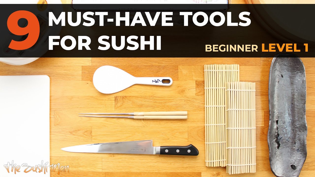 9 Essential TOOLS for SUSHI (Beginner Level) with The Sushi Man
