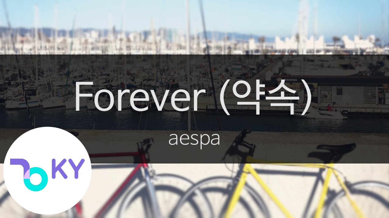 Forever (약속) - aespa(에스파) (KY.23018) / KY Karaoke