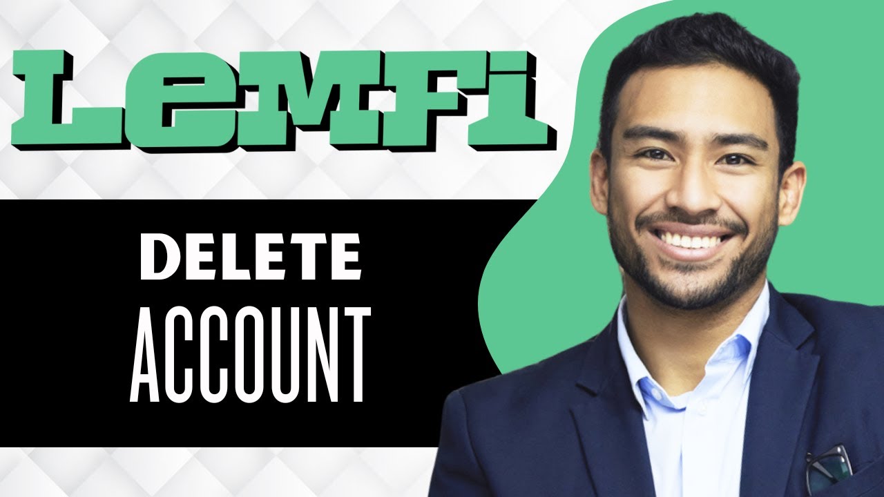Как удалить мою учетную запись LemFi (полное руководство)