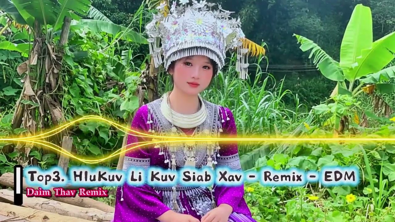 Nkauj Hmoob Remix EDM tshiab 2026 .Hlub Kuv Li Kuv Siab Xav - Remix - EDM
