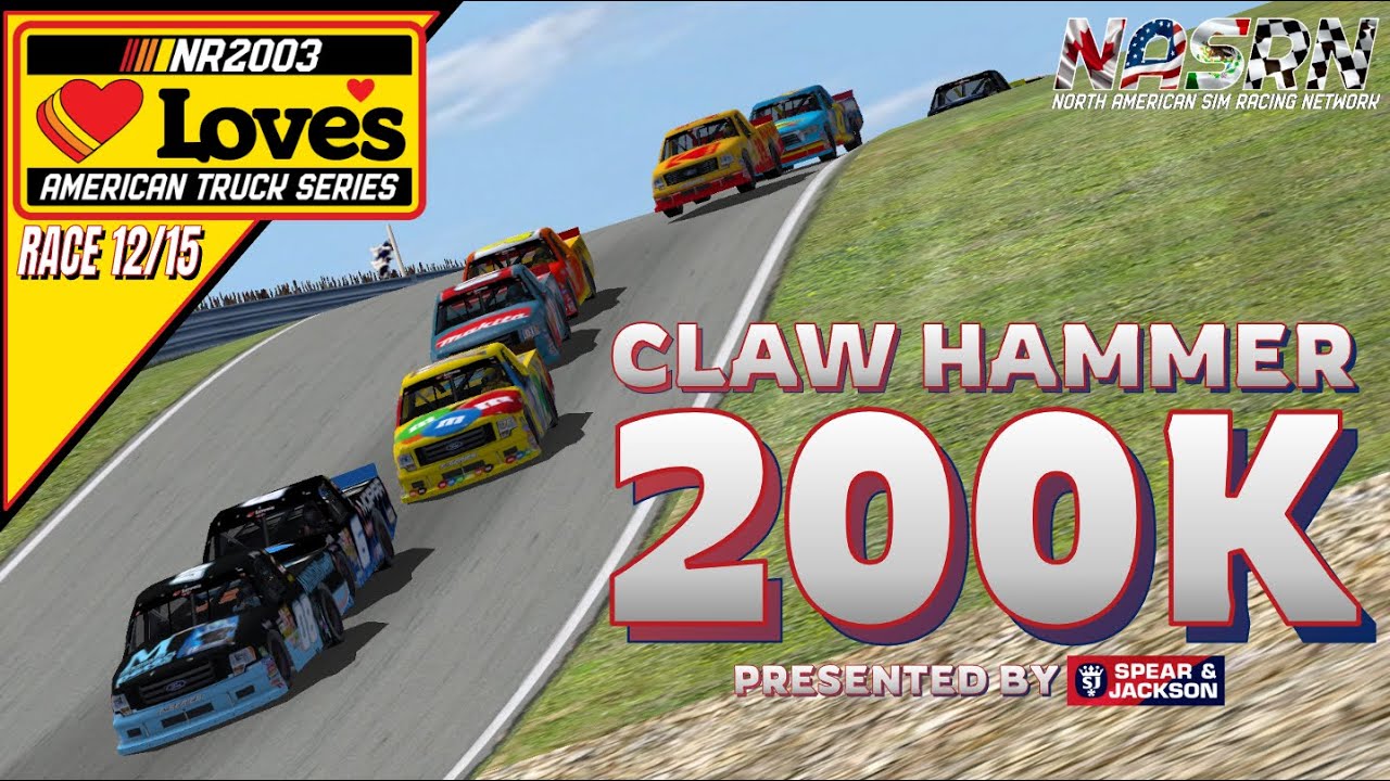 2025 NR2003 Love's American Truck Series R12/15 - Claw Hammer 200K Presented By Spear & Jackson