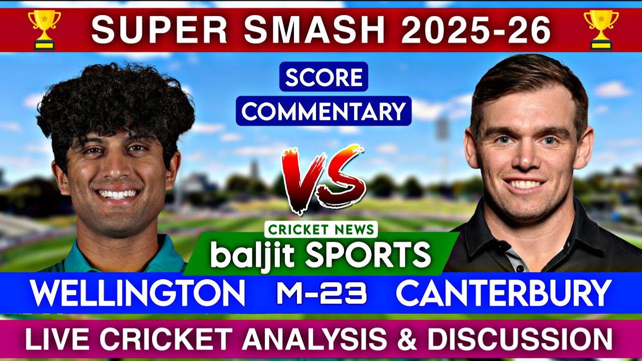 Super Smash Live | Canterbury Kings vs Wellington Firebirds Live | Cant vs Wel | Score Commentary