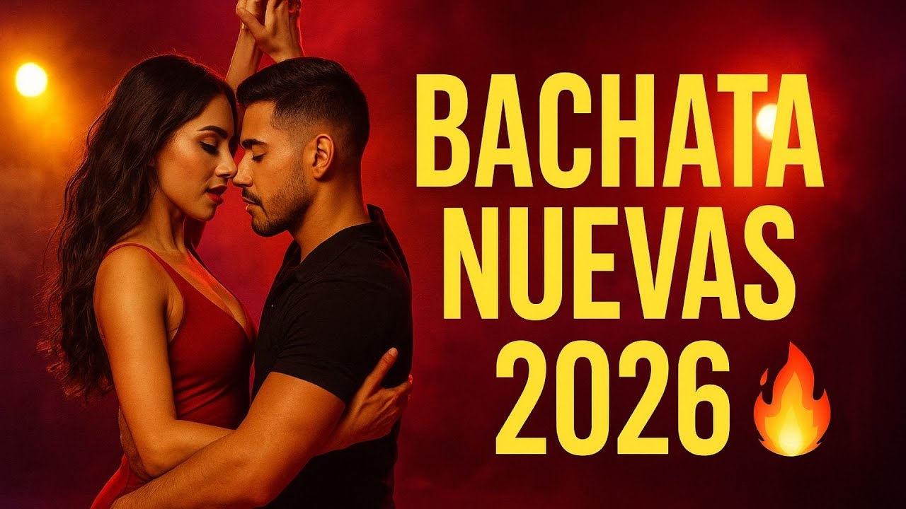 🕺 Bachata Moderna 2026 &ndash; Los Nuevos Sonidos del Caribe