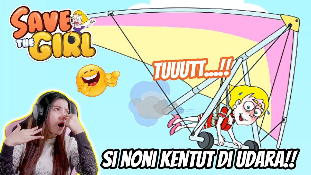 Si Noni Nggak Sopan..Kentut di Udara Demi Menyelamatkan Diri😅!! Save The Girl - Part 4