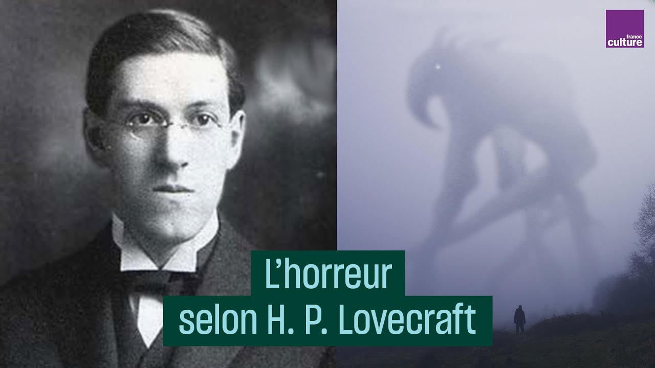 L’horreur selon H. P. Lovecraft - #CulturePrime