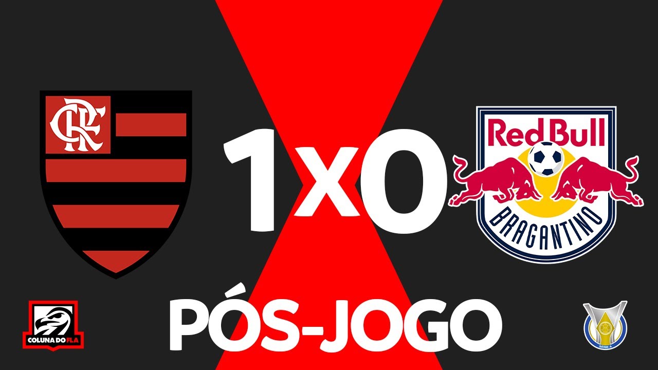 P&Oacute;S-JOGO - FLAMENGO 1X0 BRAGANTINO | BRASILEIR&Atilde;O 2023