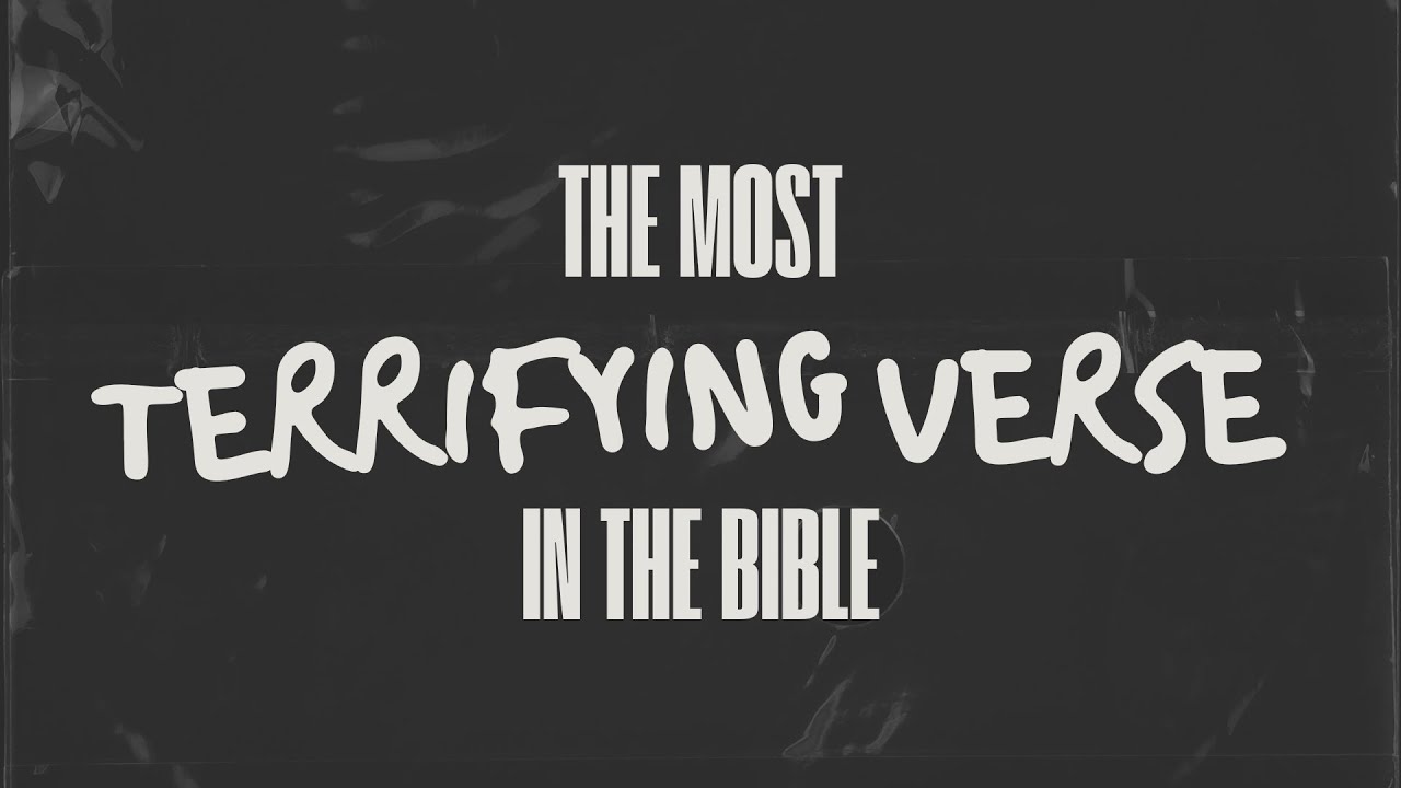 THE MOST TERRIFYING VERSE IN THE BIBLE | PASTOR TODD SMITH | 06.04.23