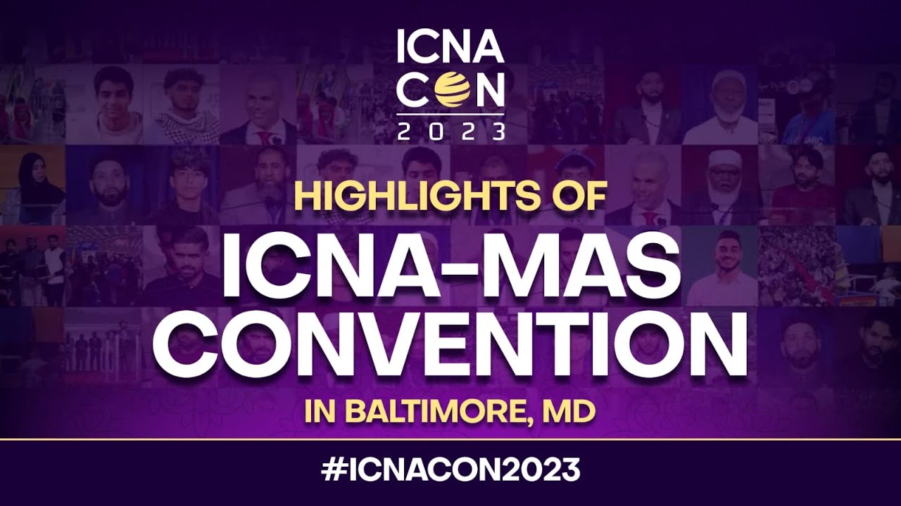 ICNA Convention 2023 Highlight Video