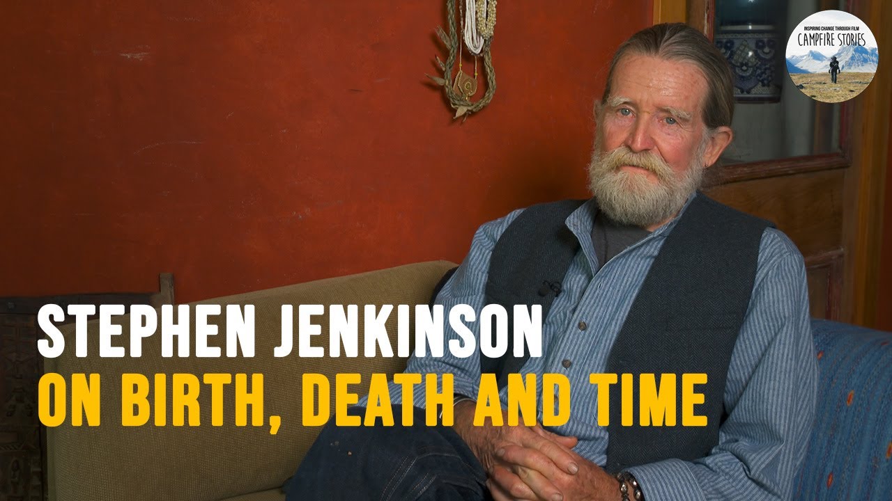 Stephen Jenkinson | Is Where We Are Before We're Born And After We Die The Same?