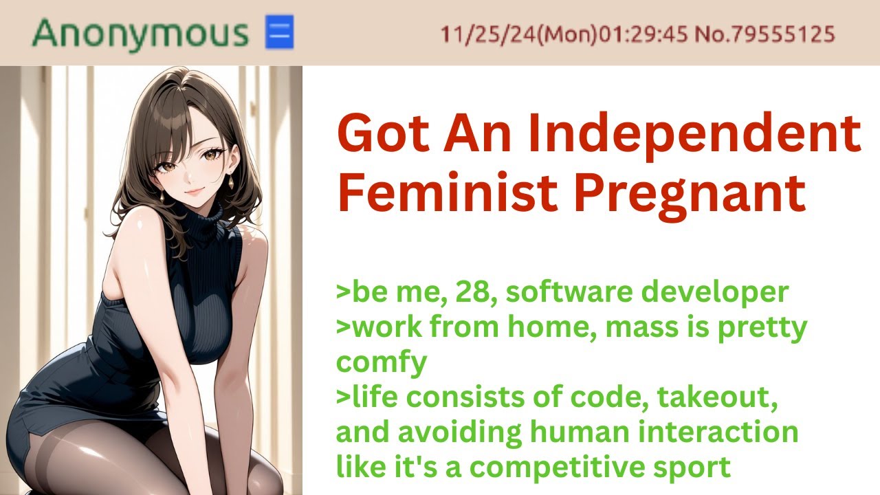 Got An Independent Feminist Pregnant