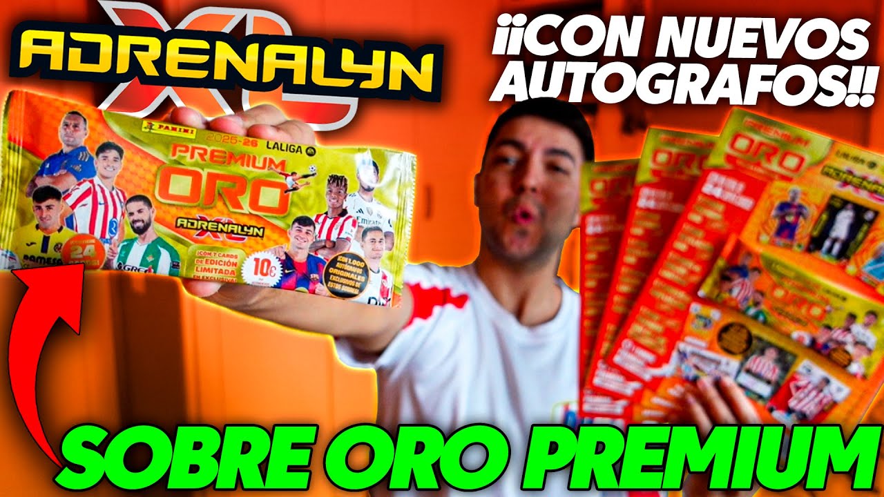 SOBRE ORO PREMIUM ADRENALYN XL 2025/26 con NUEVOS AUTÓGRAFOS!!