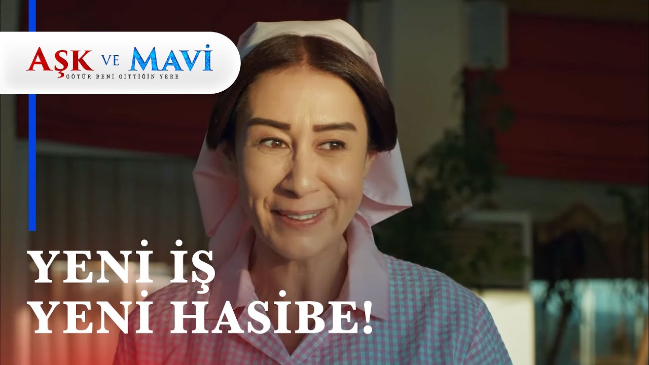 Hasibe, Faysal'ın şirketinde işe başladı! - Aşk ve Mavi 44. Bölüm