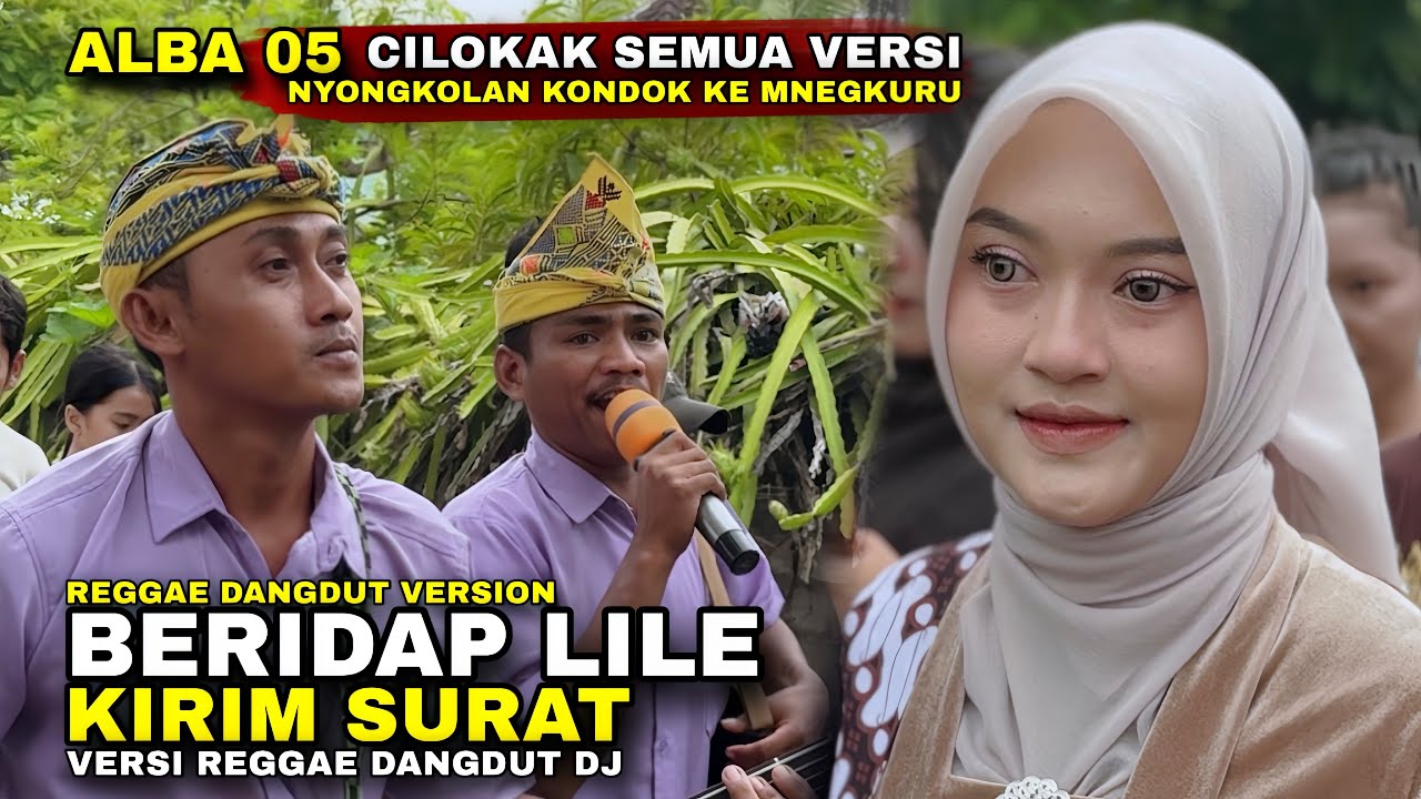 BERIDAP LILE & KIRIM SURAT LAGU SASAK VERSI REGGAE DANGDUT DJ ALA ALBA 05 VOCAL GAZALI TERBARU 2025