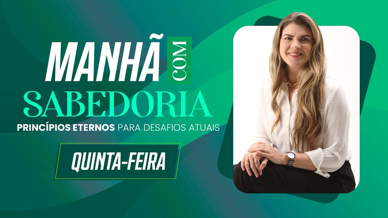 🌾 A LEI DA COLHEITA - Manhã Com Sabedoria 19/03