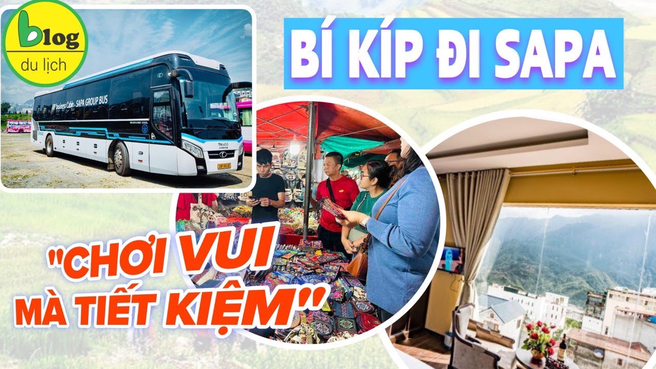 Kinh nghiệm du lịch Sapa tiết kiệm và thú vị nhất cho bạn đi lần đầu