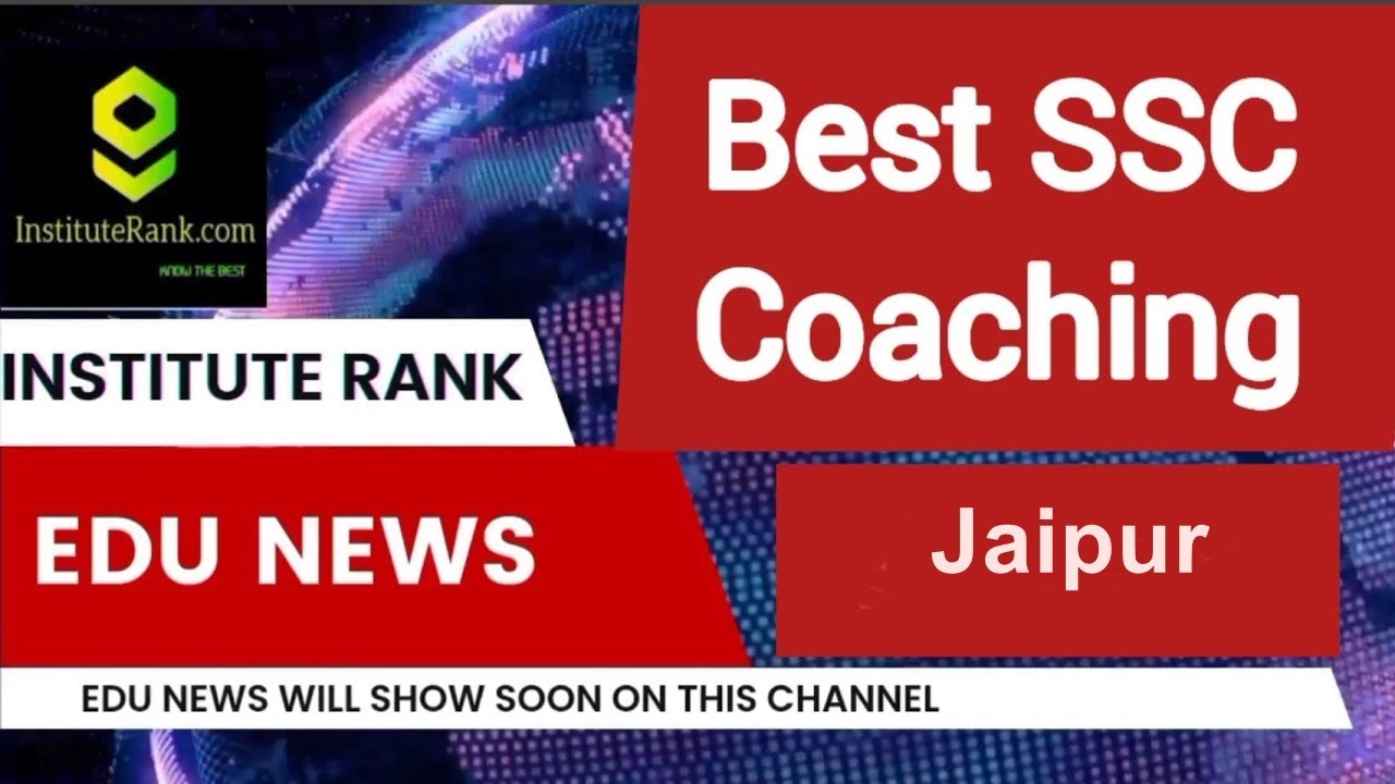 Top Best SSC Coaching in Jaipur | Best SSC Coaching in Jaipur