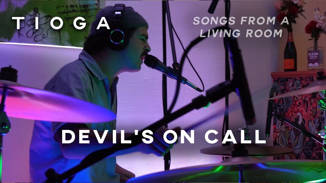 TIOGA - Devil's On Call (Songs From A Living Room)