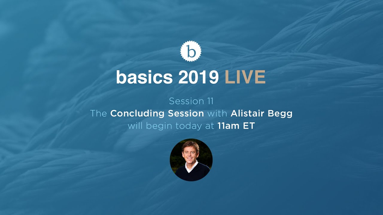 Alistair Begg: Main Concluding Session