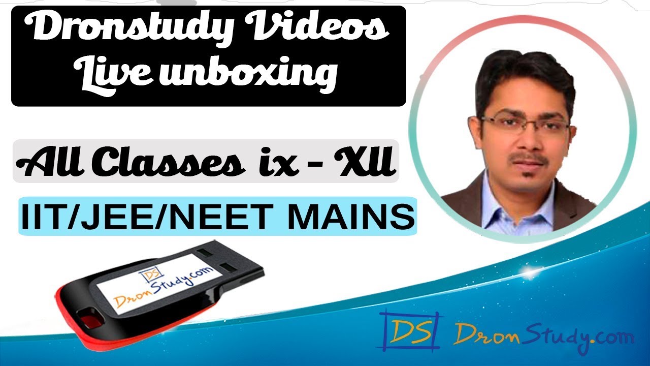 Unboxing DronStudy For Class 9th -12th IIT/JEE/NEET/MAINS ADVANCE VIdeo Lectures In PC