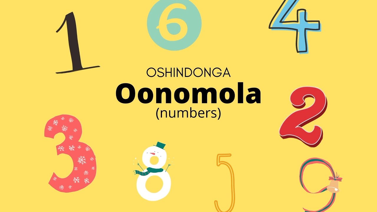 Numbers | Oonomola- Learn numbers in Oshindonga - Oshiwambo | NAMIBIA