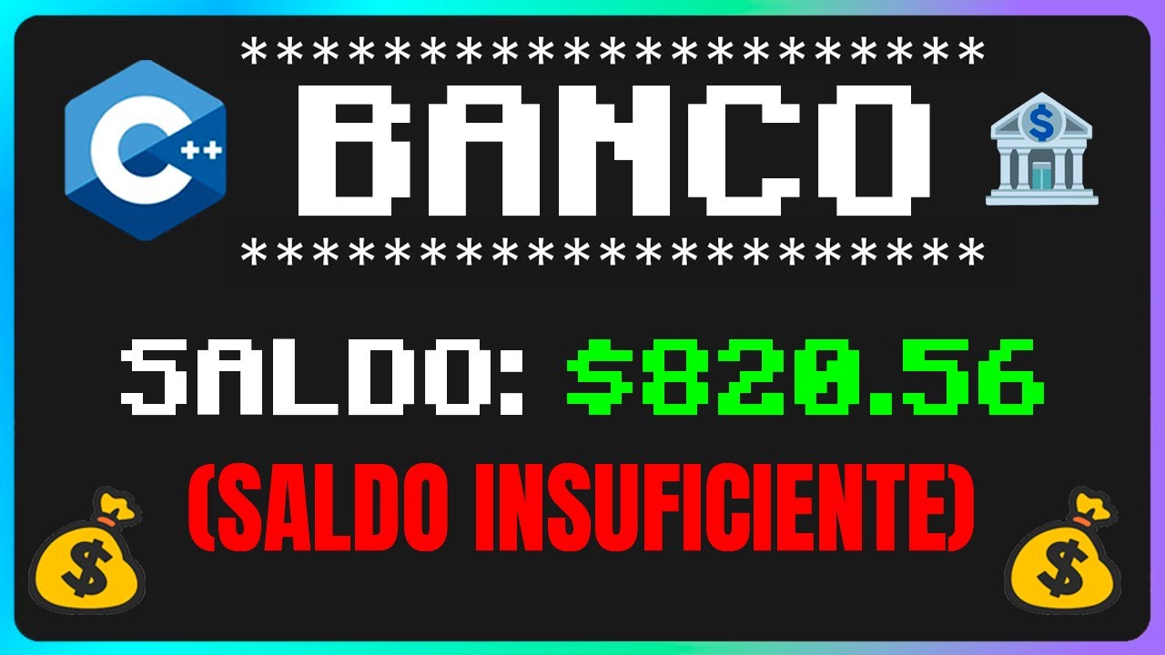 📌 SISTEMA BANCARIO en C++ 👈😉 – Ejercicios Prácticos de C++ | Curso de C++ 💰 #32