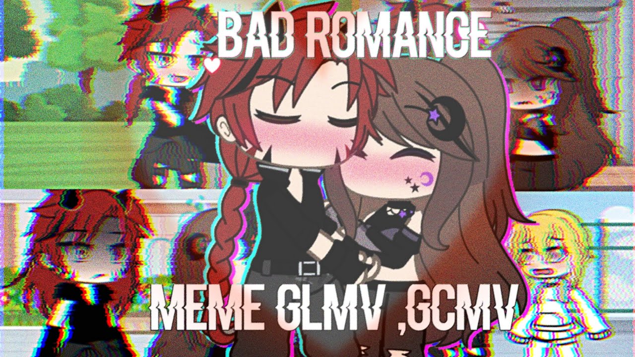 Bad Romance ❤️ //GCMV .GLMV// Gacha Life ✨ Parte 2 ✨