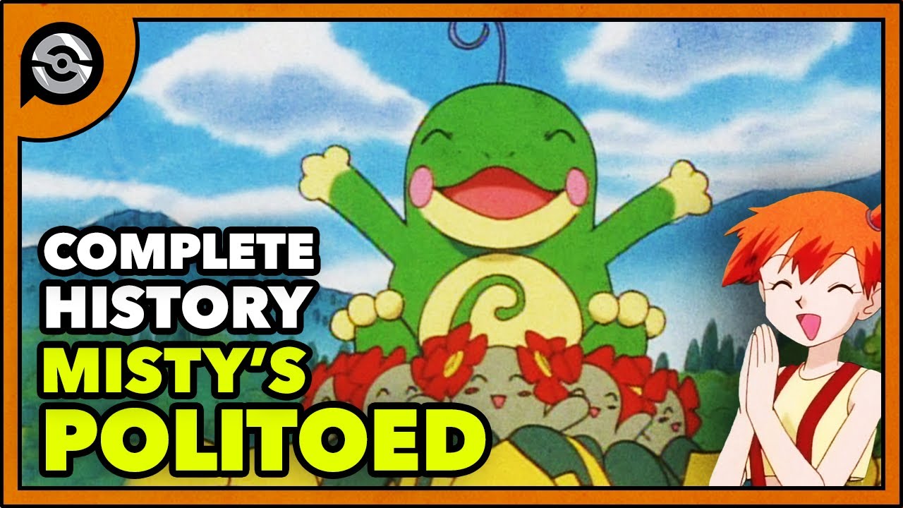 Pokemon Explained: Misty's Politoed | Complete History